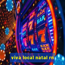 viva local natal rn